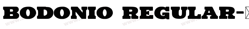 Bodonio Regular字体转换
